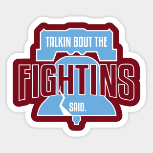 Talkin Bout The Fightins Sticker